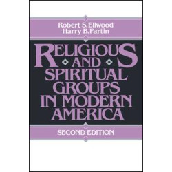 Religious and Spiritual Groups in Modern America Religious and Spiritual Groups in Modern America