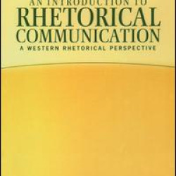 Introduction to Rhetorical Communication