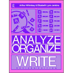 Analyze, Organize, Write Analyze, Organize, Write