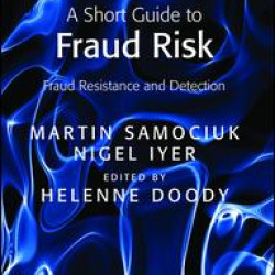 A Short Guide to Fraud Risk A Short Guide to Fraud Risk