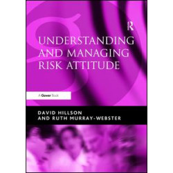 Understanding and Managing Risk Attitude Understanding and Managing Risk Attitude