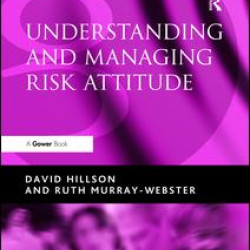 Understanding and Managing Risk Attitude Understanding and Managing Risk Attitude
