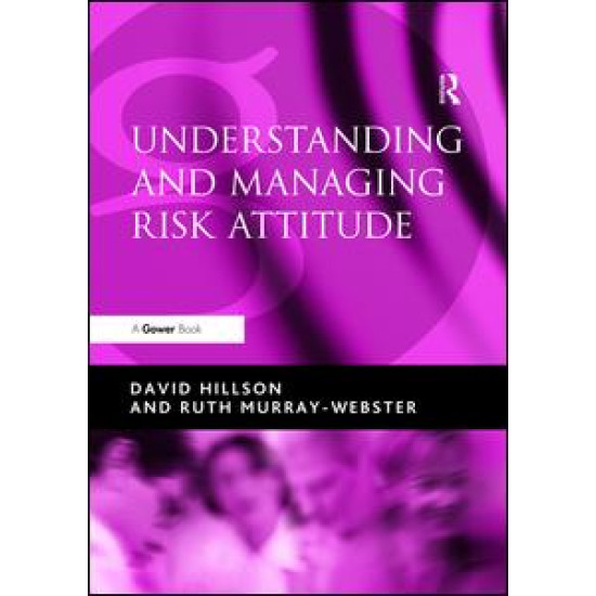 Understanding and Managing Risk Attitude