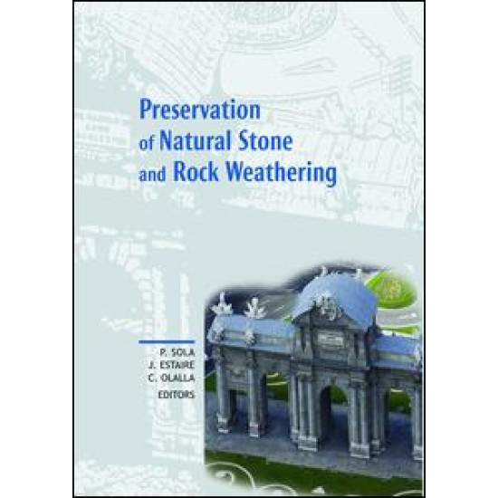 Preservation of Natural Stone and Rock Weathering