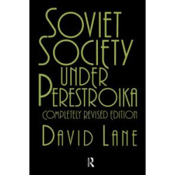 Soviet Society Under Perestroika Soviet Society Under Perestroika