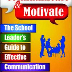 Communicate and Motivate
