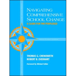 Navigating Comprehensive School Change Navigating Comprehensive School Change