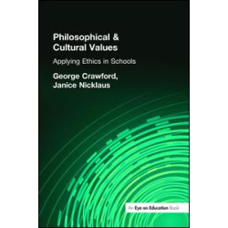 Philosophical and Cultural Values Philosophical and Cultural Values