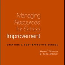 Managing Resources for School Improvement Managing Resources for School Improvement