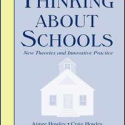 Thinking About Schools Thinking About Schools