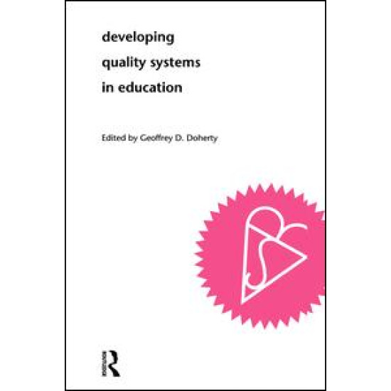 Developing Quality Systems in Education