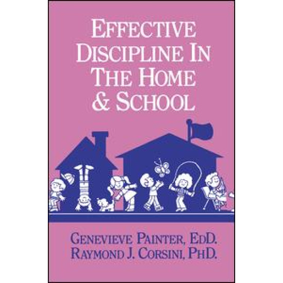 Effective Discipline In The Home And School