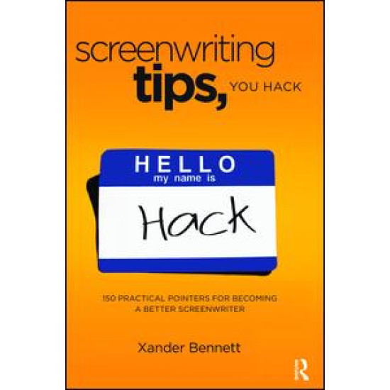 Screenwriting Tips, You Hack