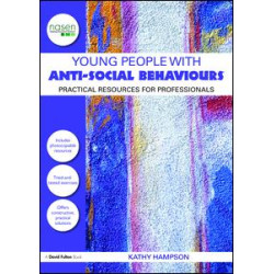 Young People with Anti-Social Behaviours Young People with Anti-Social Behaviours