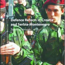 Defence Reform in Croatia and Serbia--Montenegro