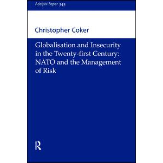 Globalisation and Insecurity in the Twenty-First Century