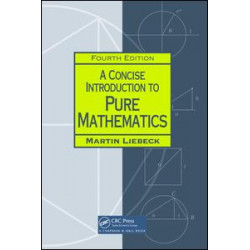 A Concise Introduction to Pure Mathematics A Concise Introduction to Pure Mathematics