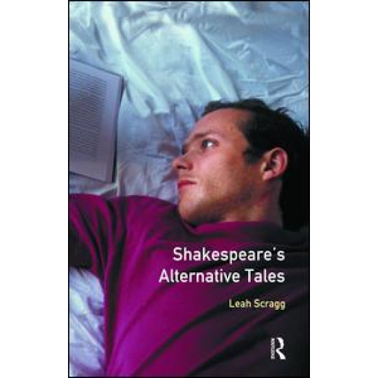 Shakespeare's Alternative Tales