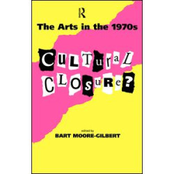 The Arts in the 1970s The Arts in the 1970s