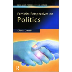 Feminist Perspectives on Politics Feminist Perspectives on Politics