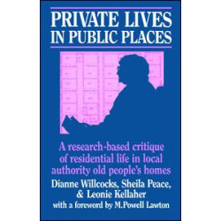 Private Lives in Public Places Private Lives in Public Places