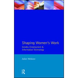 Shaping Women's Work Shaping Women's Work