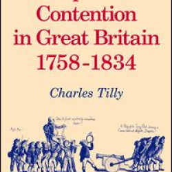 Popular Contention in Great Britain, 1758-1834