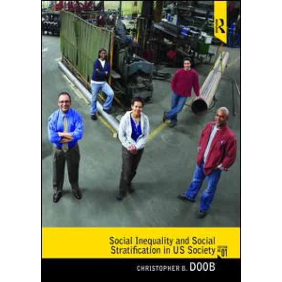 Social Inequality and Social Stratification in U.S. Society