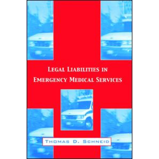 Legal Liabilities in Emergency Medical Services