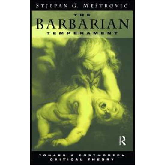 The Barbarian Temperament