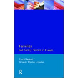 Families and Family Policies in Europe Families and Family Policies in Europe