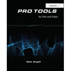 Pro Tools for Film and Video Pro Tools for Film and Video