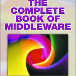 The Complete Book of Middleware