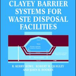 Clayey Barrier Systems for Waste Disposal Facilities Clayey Barrier Systems for Waste Disposal Facilities