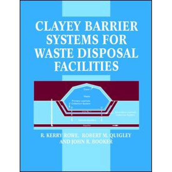 Clayey Barrier Systems for Waste Disposal Facilities