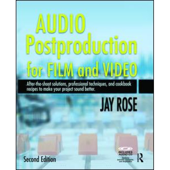 Audio Postproduction for Film and Video