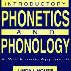 Introductory Phonetics and Phonology Introductory Phonetics and Phonology