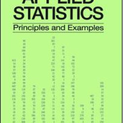 Applied Statistics - Principles and Examples Applied Statistics - Principles and Examples