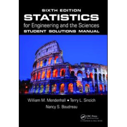 Statistics for Engineering and the Sciences Student Solutions Manual