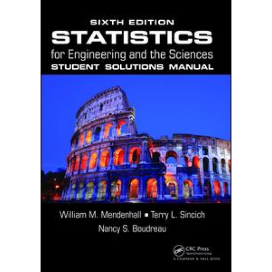 Statistics for Engineering and the Sciences Student Solutions Manual