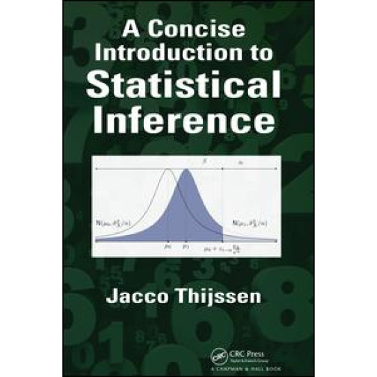 A Concise Introduction to Statistical Inference A Concise Introduction to Statistical Inference