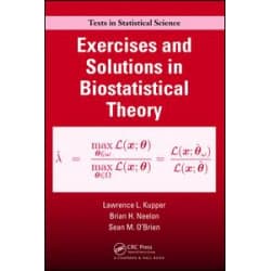 Exercises and Solutions in Biostatistical Theory