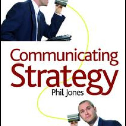 Communicating Strategy Communicating Strategy