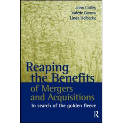Reaping the Benefits of Mergers and Acquisitions Reaping the Benefits of Mergers and Acquisitions