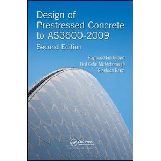 Design of Prestressed Concrete to AS3600-2009 Design of Prestressed Concrete to AS3600-2009