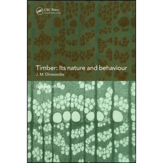 Timber; Its Nature and Behaviour, Second Edition