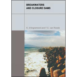 Breakwaters and Closure Dams Breakwaters and Closure Dams