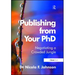 Publishing from Your PhD Publishing from Your PhD