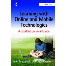 Learning with Online and Mobile Technologies Learning with Online and Mobile Technologies