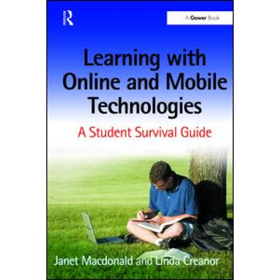Learning with Online and Mobile Technologies Learning with Online and Mobile Technologies
